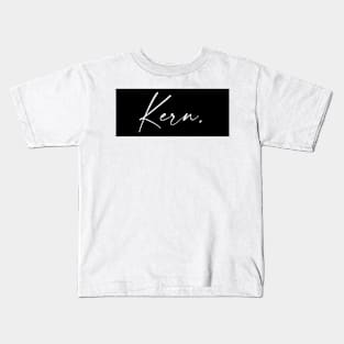 Kern Name, Kern Birthday Kids T-Shirt